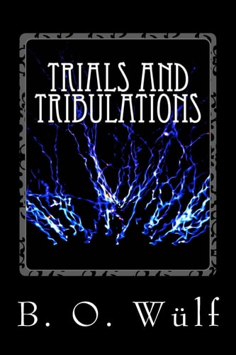 Trials And Tribulations