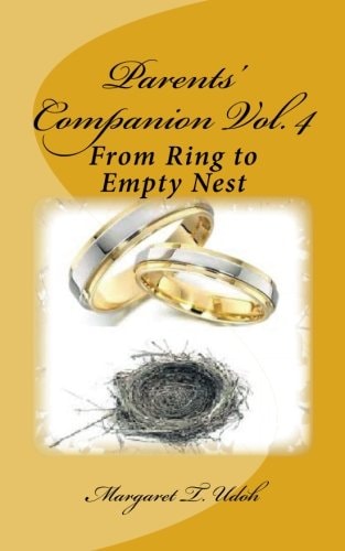 Parents' Companion Vol. 4 From Ring to Empty Nest