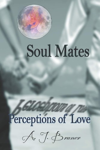 Soul Mates Perceptions Of Love