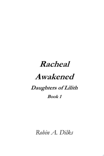 Racheal Awakened Daughters of Lilith Book 1