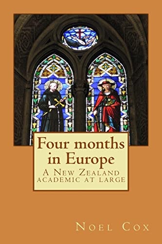 Four Months in Europe A New Zealand Academic at Large