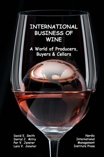 International Business of Wine A World of Producers, Buyers and Cellars