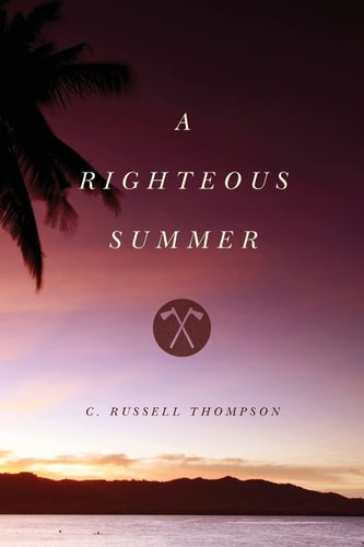 A Righteous Summer