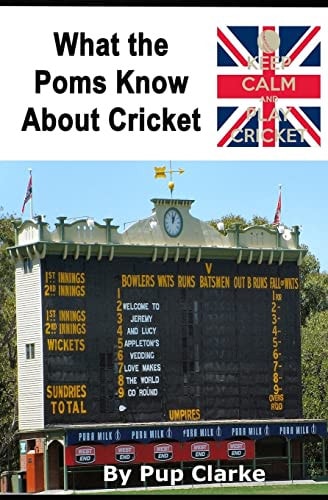 What the Poms Know About Cricket