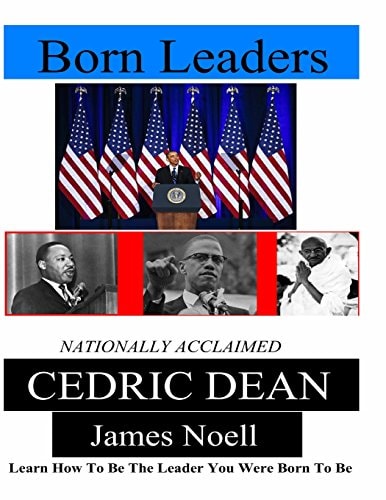 Born Leaders Learn How To Be The Leader You Were Born To Be
