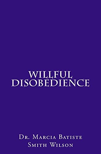 Willful Disobedience