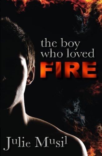 The Boy Who Loved Fire