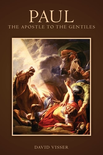 Paul - The Apostle to the Gentiles