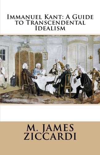 Immanuel Kant A Guide to Transcendental Idealism