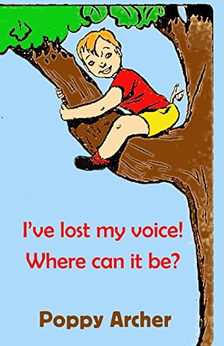 I've Lost My Voice! Where Can It Be? Children Dealing with Illness