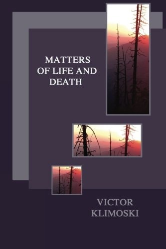 Matters of Life and Death
