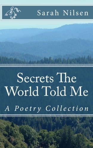 Secrets The World Told Me A Poetry Collection