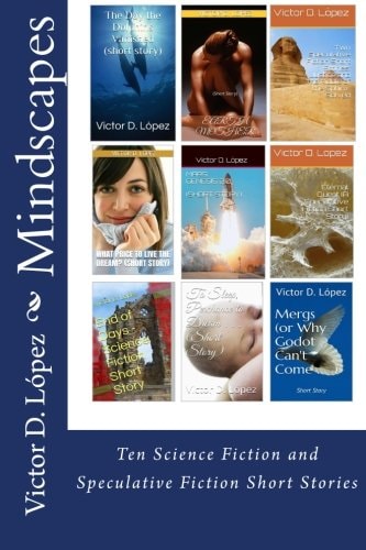 Mindscapes Ten Science Fiction and Speculative Fiction Short Stories
