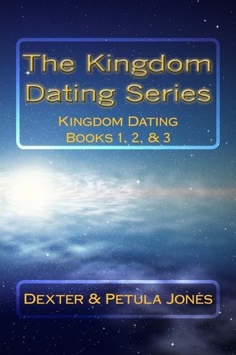 The Kingdom Dating Series Kingdom Dating Books 1, 2, And 3
