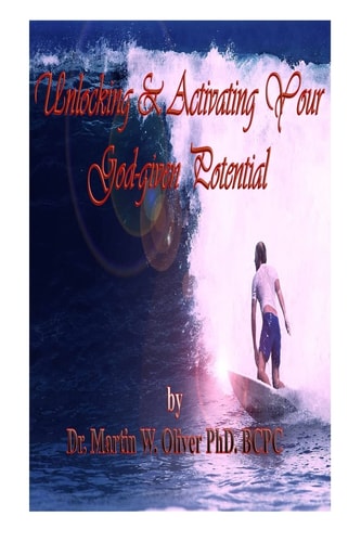 Unlocking and Activating Your God Given Potential
