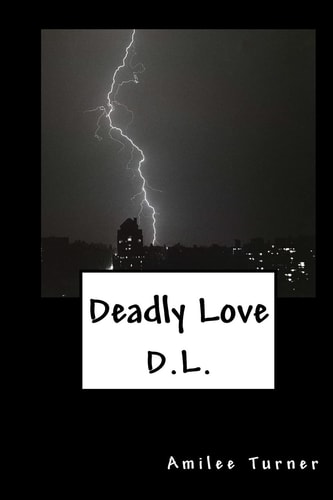 Deadly Love D. L.
