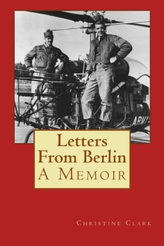 Letters from Berlin A Memoir