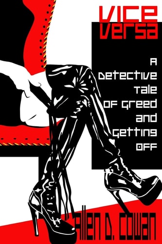 Vice Versa A Detective Tale of Greed and Getting Off