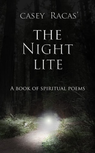 The Night Lite A Book of Spiritual Poems