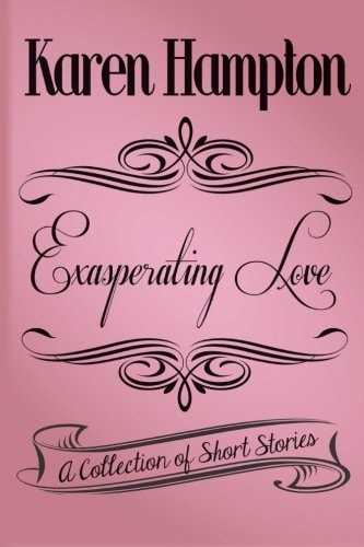 Exasperating Love