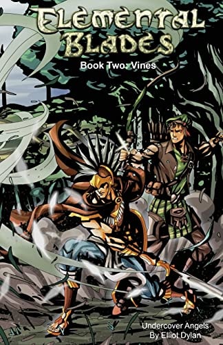Elemental Blades Book Two: Vines