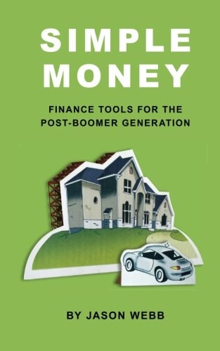 Simple Money Finance Tools for the Post-Boomer Generations