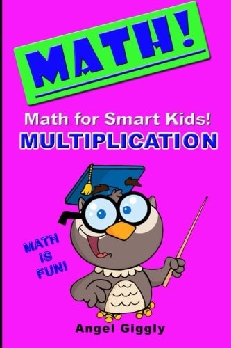 Math for Smart Kids Multiplication