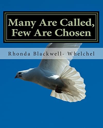Many Are Called, Few Are Chosen Ye Are The Light Of The World