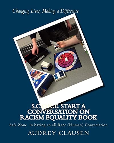 S. C. O. R. E. Start a Conversation on Racism Equality Book Safe Zone Having All Race Conversation