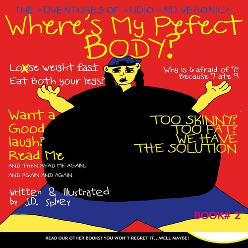 Where's My Perfect Body The Adventures of Audio and Veronica