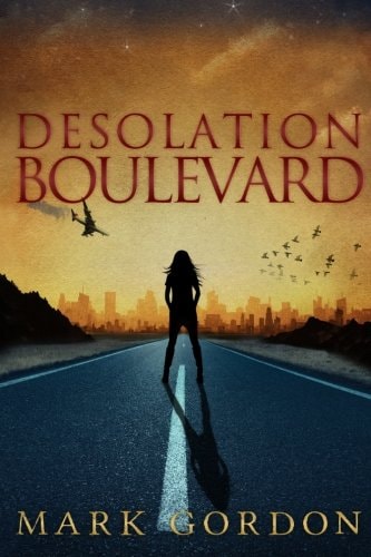 Desolation Boulevard Book One of The Feeder Chronicles