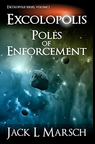 Excolopolis Poles of Enforcement