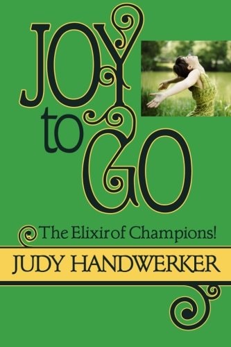 Joy to Go The Elixir of Champions