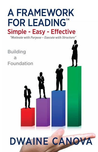 A Framework For Leading Simple - Easy - Effective