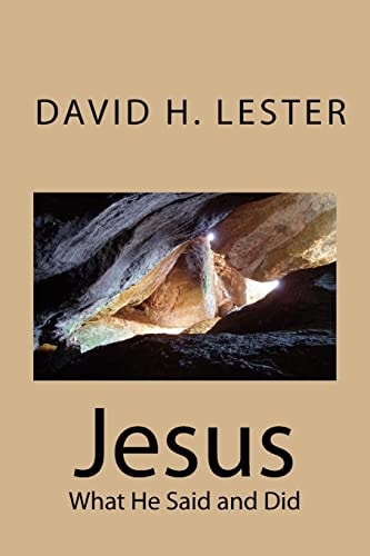 Jesus What He Said and Did