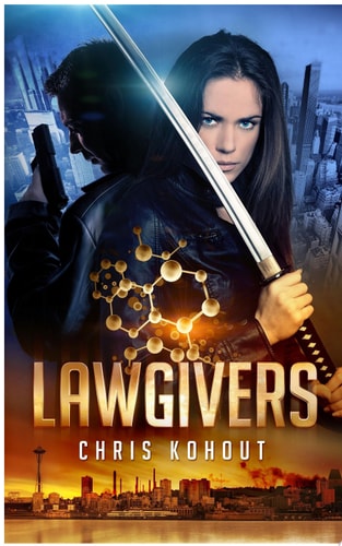 Lawgivers A Dystopian Techno-Thriller