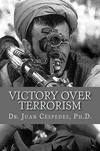 Victory Over Terrorism The Unthinkable Solution