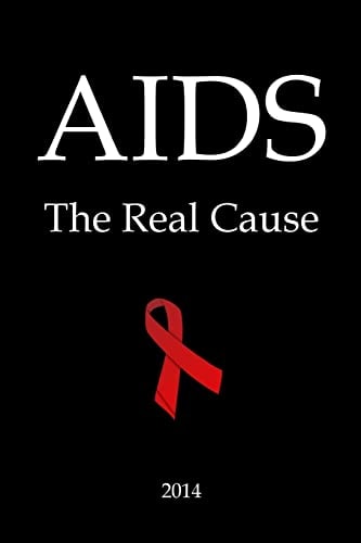AIDS The Real Cause