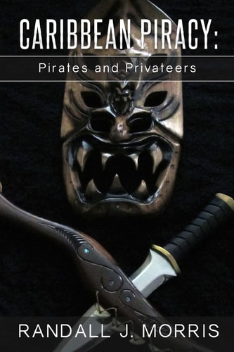Caribbean Piracy Pirates and Privateers