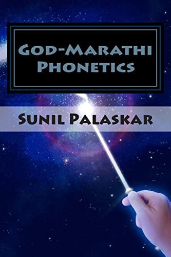 God-Marathi Phonetics The Phonetics of Language of Heavenly Maratha Gods and Goddesses