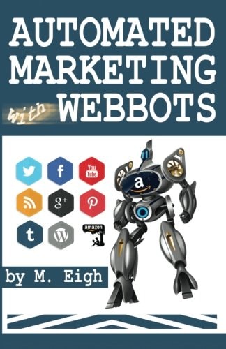 Automated Marketing with Webbots
