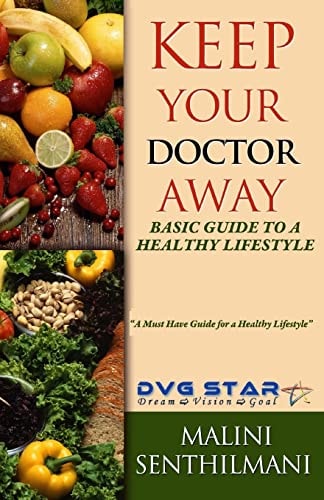 Keep Your Doctor Away Basic Guide To A Healthy Lifestyle