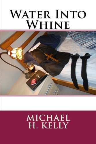 Water Into Whine