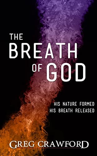 The Breath of God His Nature Formed His Breath Released