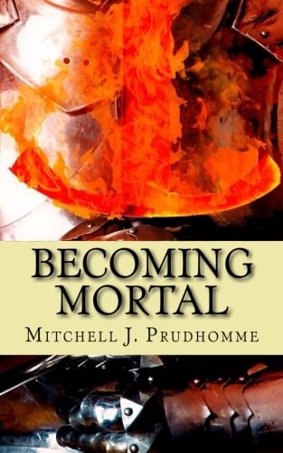 Becoming Mortal
