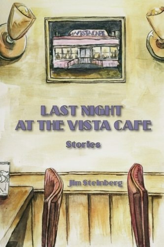 Last Night At The Vista Cafe Stories