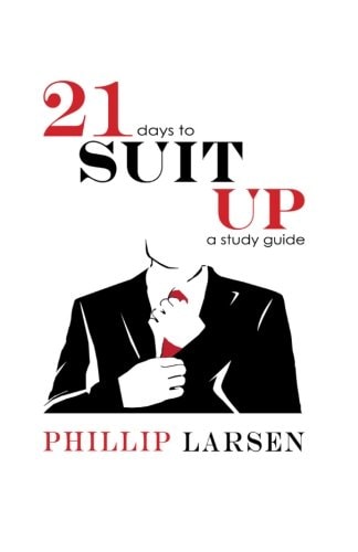 Suit Up 21 Days to Suit Up!