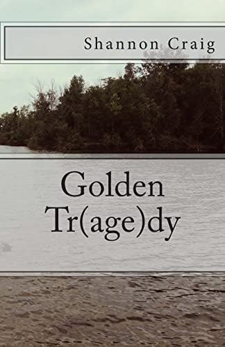 Golden Tr(age)dy