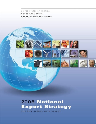 2008 National Export Strategy The New Global Main Street