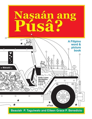 Nasaan Ang Pusa A Filipino Word and Picture Book